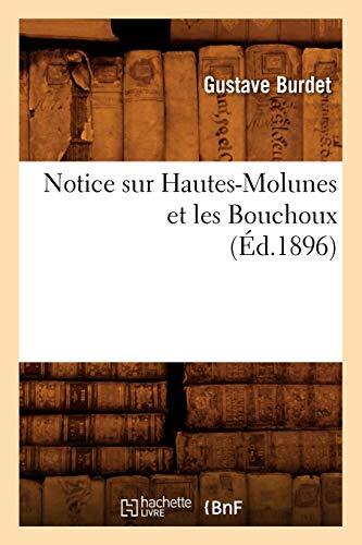 Notice sur Hautes-Molunes et les Bouchoux (Ed.1896)