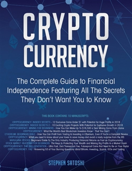 Cryptocurrency: The Complete Guide to Financial Independence Featuring All Th...-image