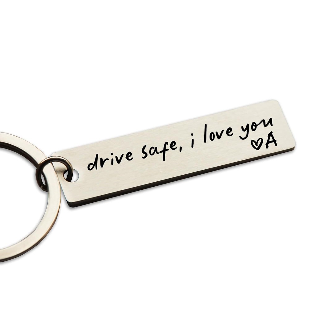 Key Chain Drive Safe I Love You Engraved Initial Personalized Gift for Husband B