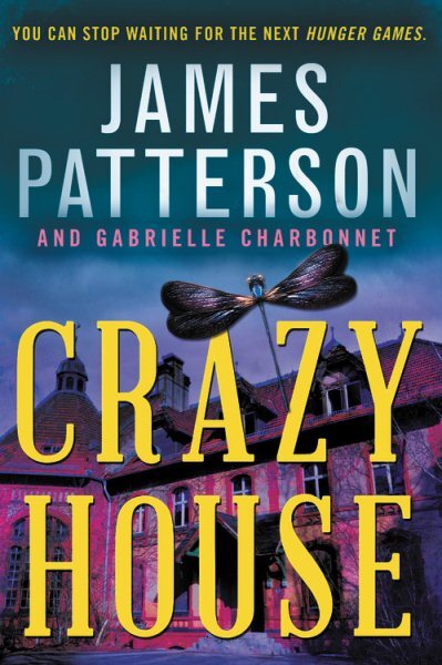 Crazy House, Paperback by Patterson, James; Charbonnet, Gabrielle (CON), Bran...