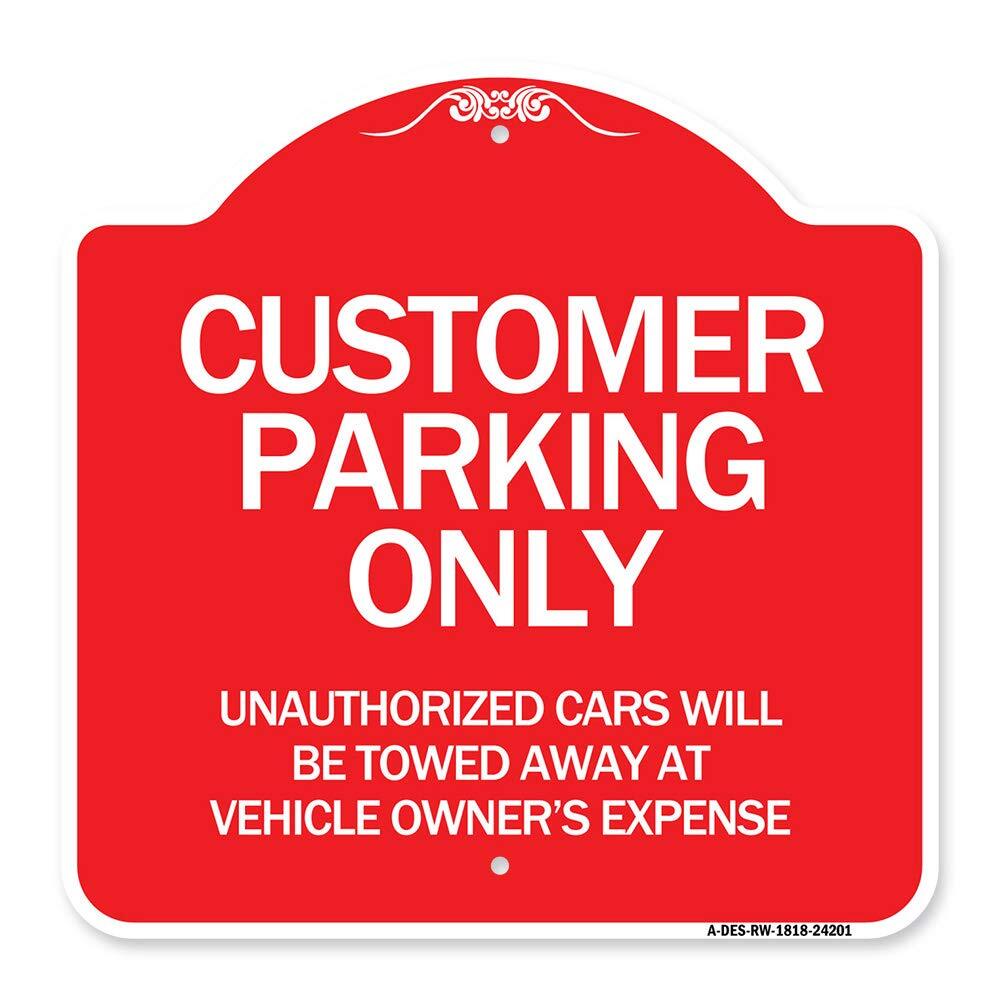 Designer Series Sign - Customer Parking Unauthorized Cars Will Be Towed Away ...-image