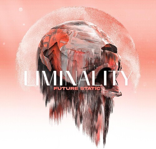 Liminality by Future Static (Record, 2024)