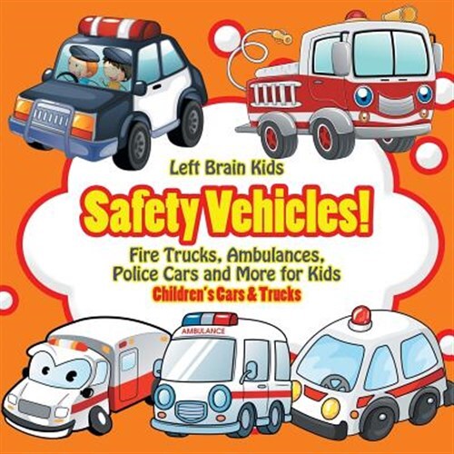 Safety Vehicles! Fire Trucks, Ambulances, Police Cars and More for Kids - Chi...