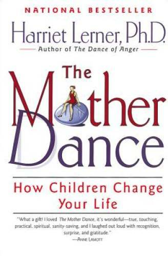 The Mother Dance How Children Transform Your Life Paperback Good Condition