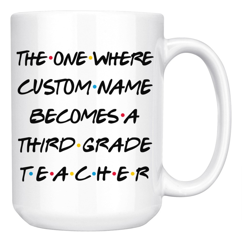 Personalized 3rd Grade Teacher Coffee Mug, Third Grade Teacher Graduation Gift