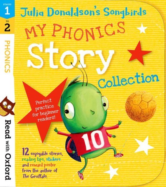 Read With Oxford: Stages 1-2: Julia Donaldson's Songbirds: My Phonics Story C...