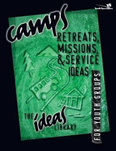 Engaging Youth Group Activities for Camps Retreats and Mission Trips