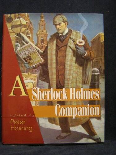 Sherlock Holmes Companion - Hardcover By Haining, Peter - GOOD