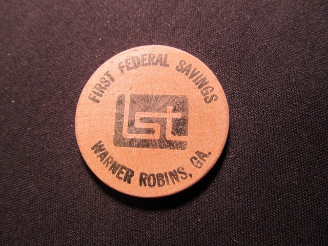 Warner Robins, Georgia Wooden Nickel Token- First Federal Savings Bank Wood Coin