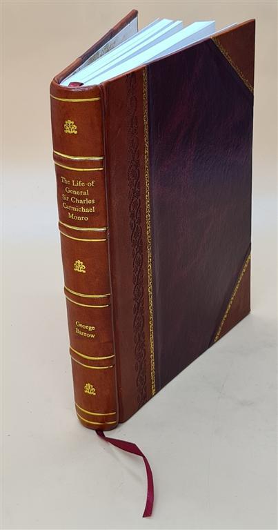 General Sir Charles Monro Biography 1931 Leather Bound Edition