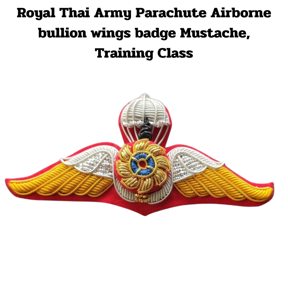 Royal Thai Army Airborne Parachute Wings Badge Mustache Bullion Embroidered
