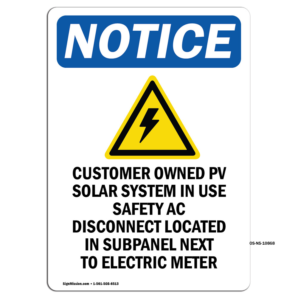 Customer Owned PV With Symbol OSHA Notice Sign Metal Plastic Decal-image