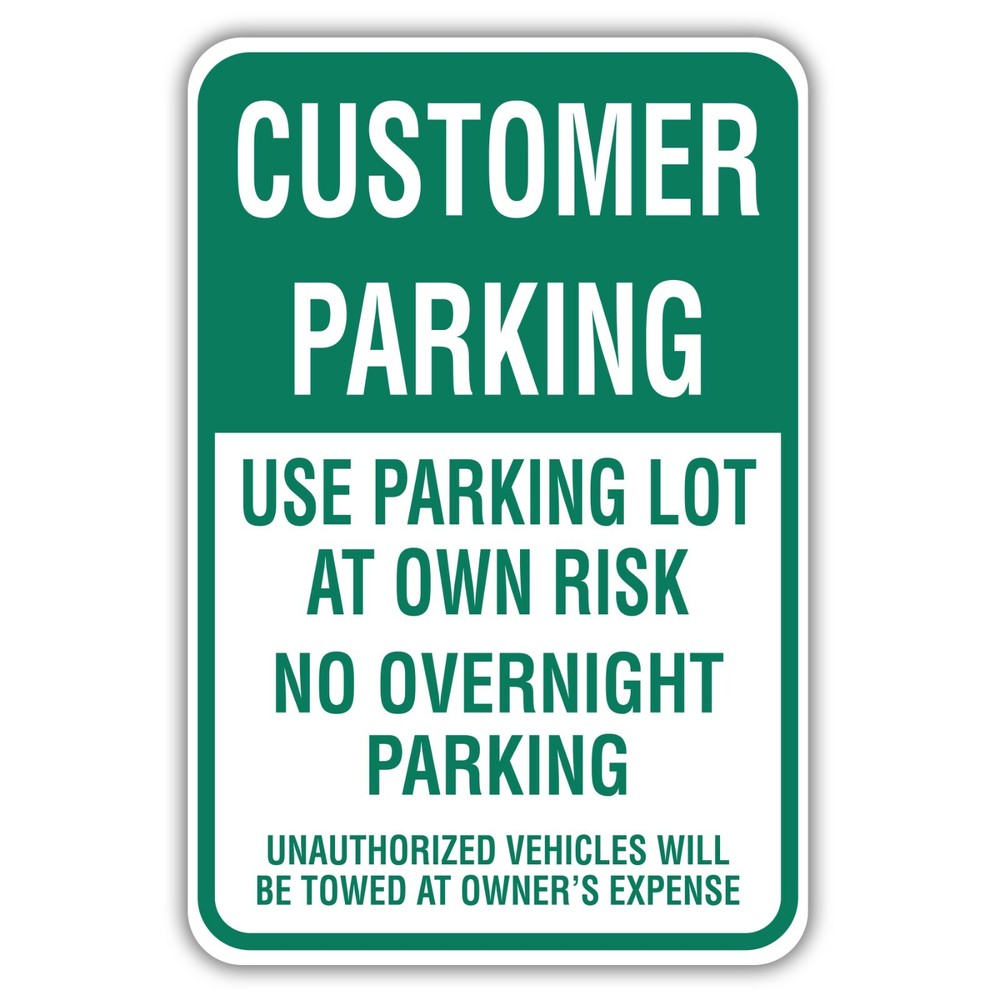 Customer Parking Use Parking Lot At Own Risk Aluminum Sign-image