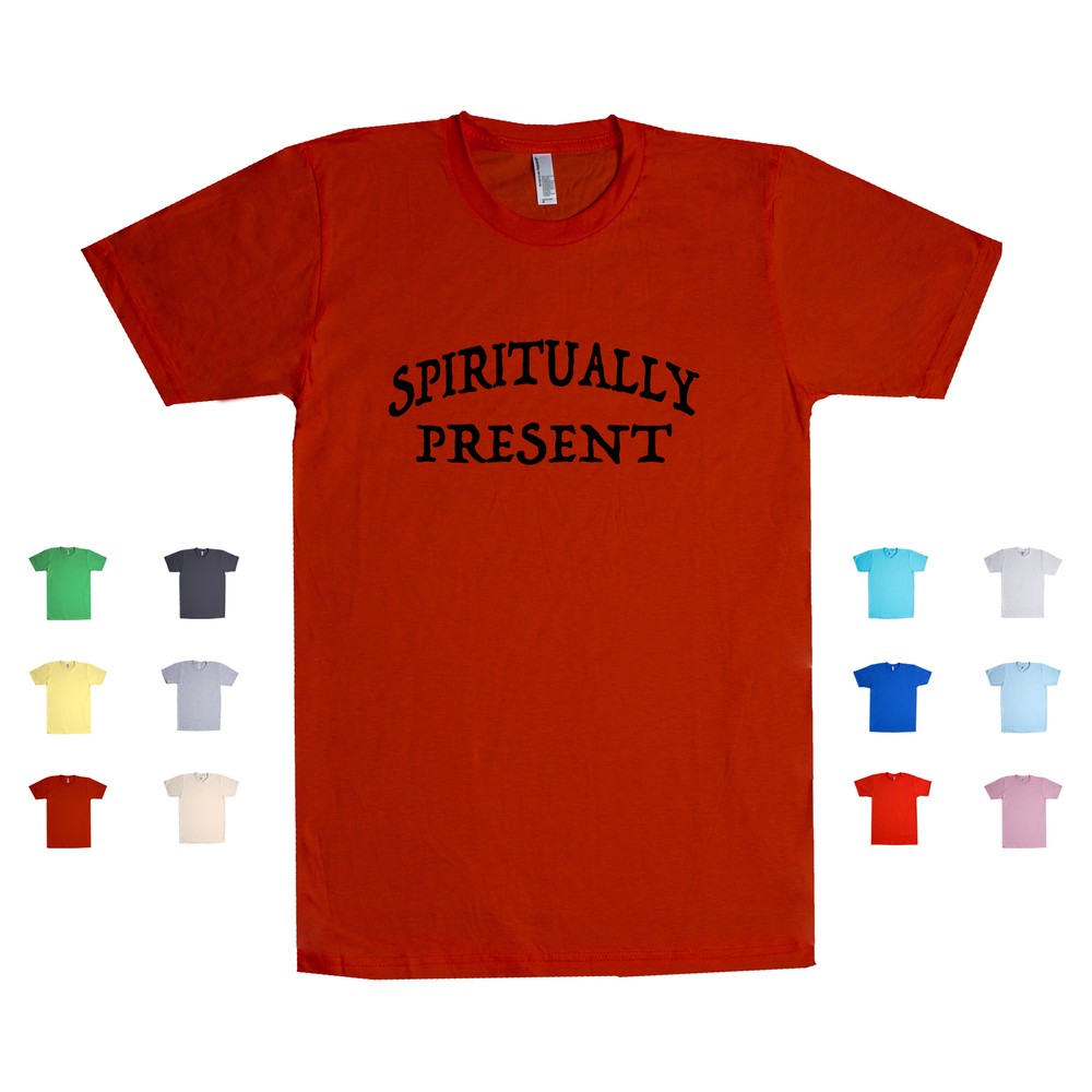 Spiritually Present Mindfulness Meditation Religious Psychic Unisex T Shirt