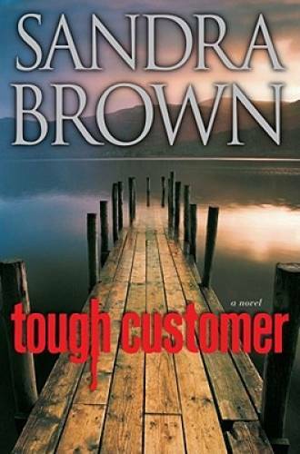 Tough Customer: A Novel - Hardcover By Brown, Sandra - VERY GOOD-image