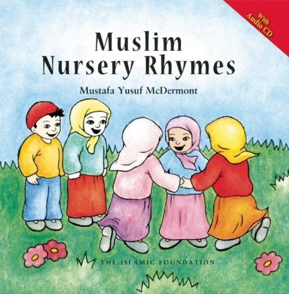 Muslim Nursery Rhymes, Hardcover by Mcdermott, Mustafa Yusuf; Norridge-Austen...