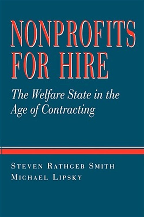 Nonprofits for Hire Welfare State Contracting Paperback