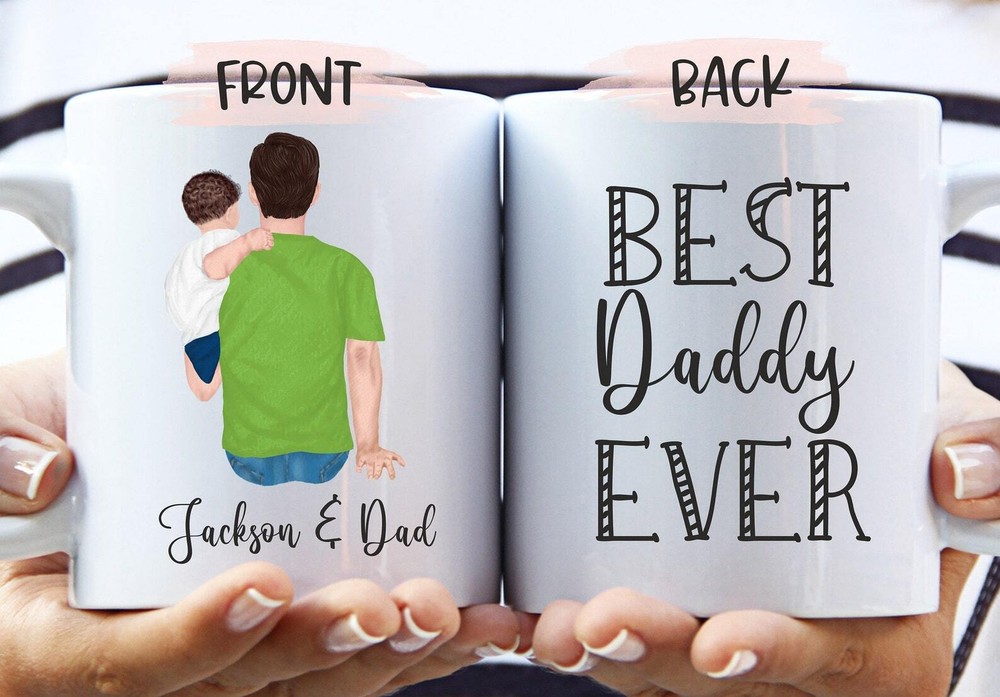 Best Daddy Ever Mug Best Dad Mug Custom Dad Mug Daddy Gifts Dad Birthday Gift