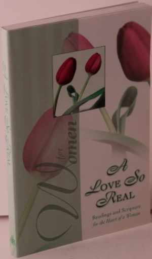 A LOVE SO REAL Readings and - Paperback, by broadman-holman-staff - Good
