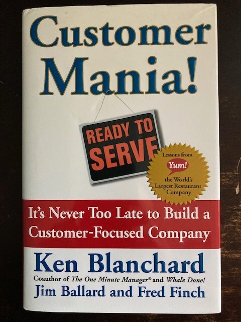 Customer Mania! : It's Never Too Late to Build a Customer-Focused Company by Ken-image