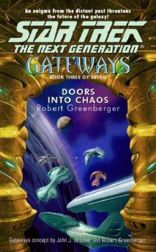 Gateways #3: Doors into Chaos (Star Trek: The Next Generation) - VERY GOOD