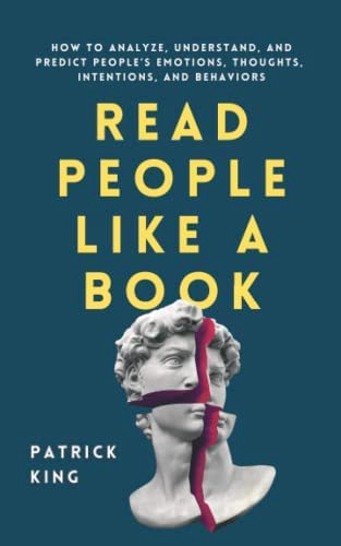 Read People Like a Book: How to Analyze, Understand, and Predict People's..NEW