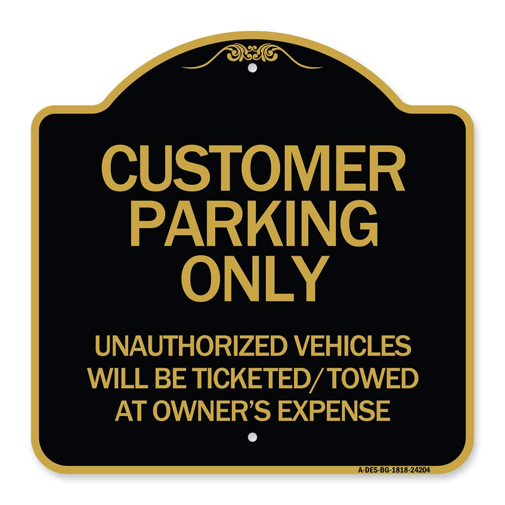Designer Series Sign - Customer Parking Only, Unauthorized Vehicles Will Be T...-image