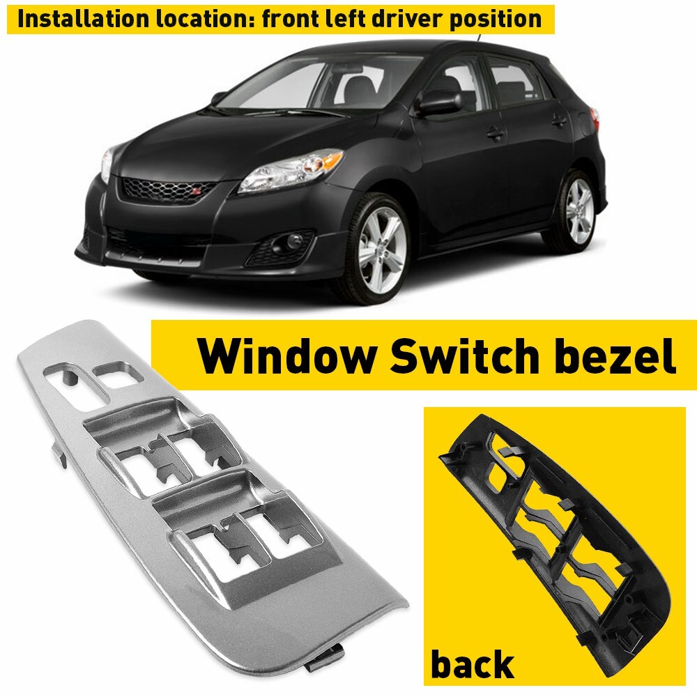 7423201030 Fits 03-08 TOYOTA MATRIX DRIVER MASTER POWER WINDOW SWITCH BEZEL TRIM