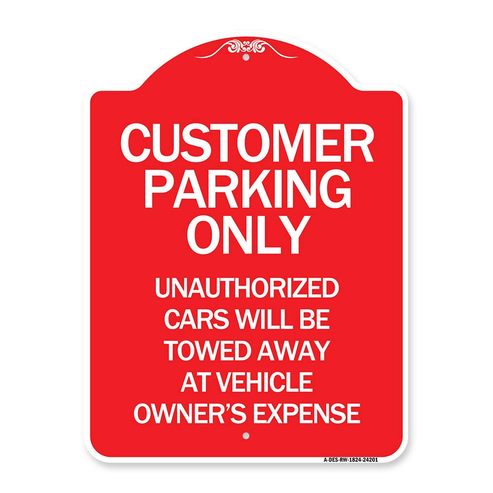 Designer Series Sign - Customer Parking Unauthorized Cars Will Be Towed Away ...-image
