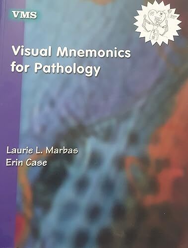 Visual Mnemonics for Pathology by Erin Case and Laurie L. Marbas 2002 Trade Paperback Study Guide-image