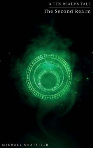 Second Realm Ten Realms Series Hardcover by Michael Chatfield 2018