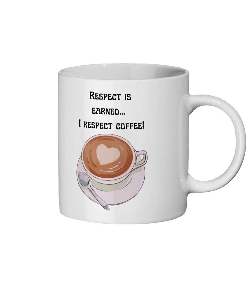 Coffee Lover Mug Coffee Mug Gift For Coffee Lover I Respect Coffee Mug Latte Mug