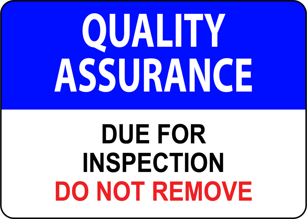 Quality Assurance Inspection Laminated Vinyl Decal Sticker Do Not Remove