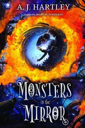 Monsters in the Mirror by A.J. Hartley: New
