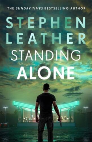 Standing Alone by Stephen Leather – Matt Standing Thriller Book 2 – Hardcover Good Condition