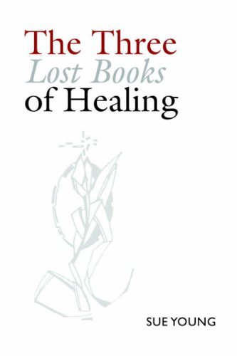 The Three Lost Books of Healing by Young  New 9781411664319 Fast Free Shipping-