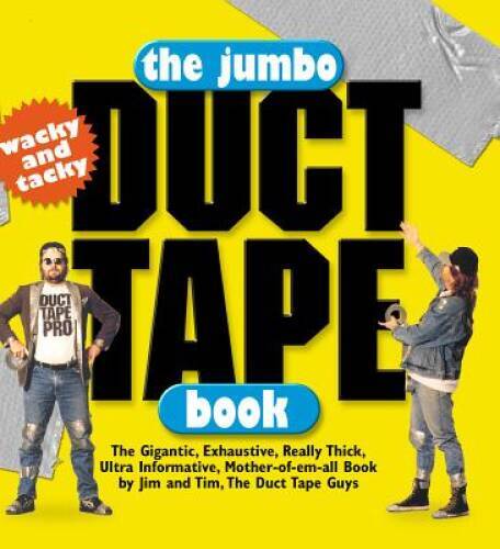 The Jumbo Duct Tape Book - Paperback By Berg, Jim - VERY GOOD
