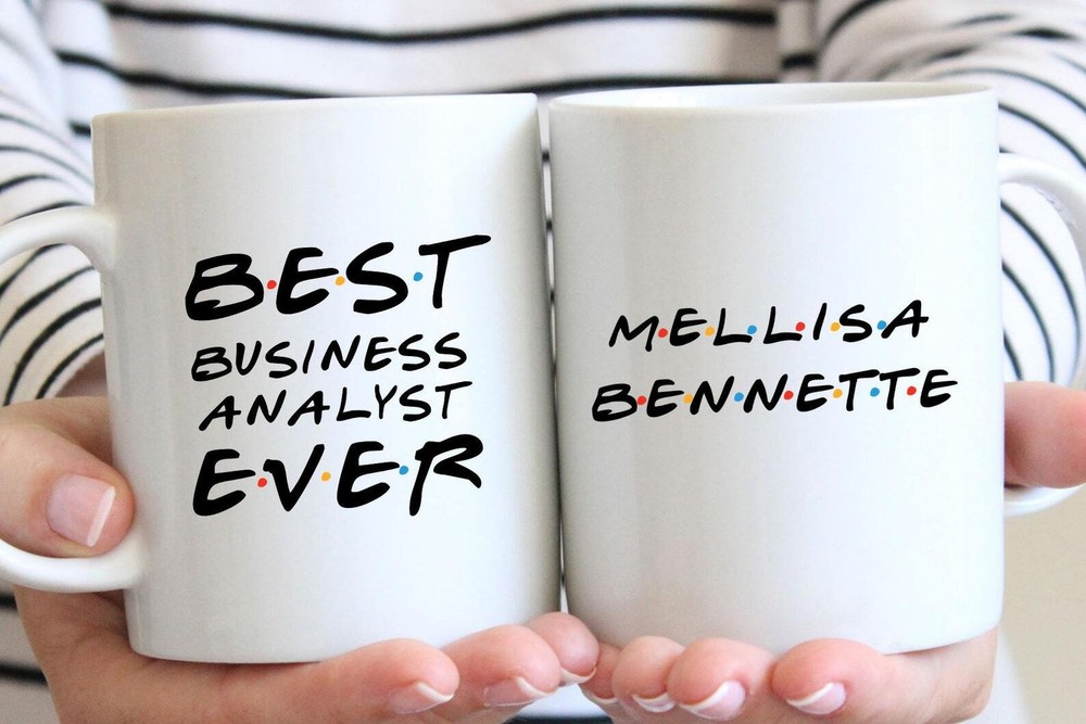 Best Business Analyst Ever Mug Business Analyst Gift Birthday Christmas