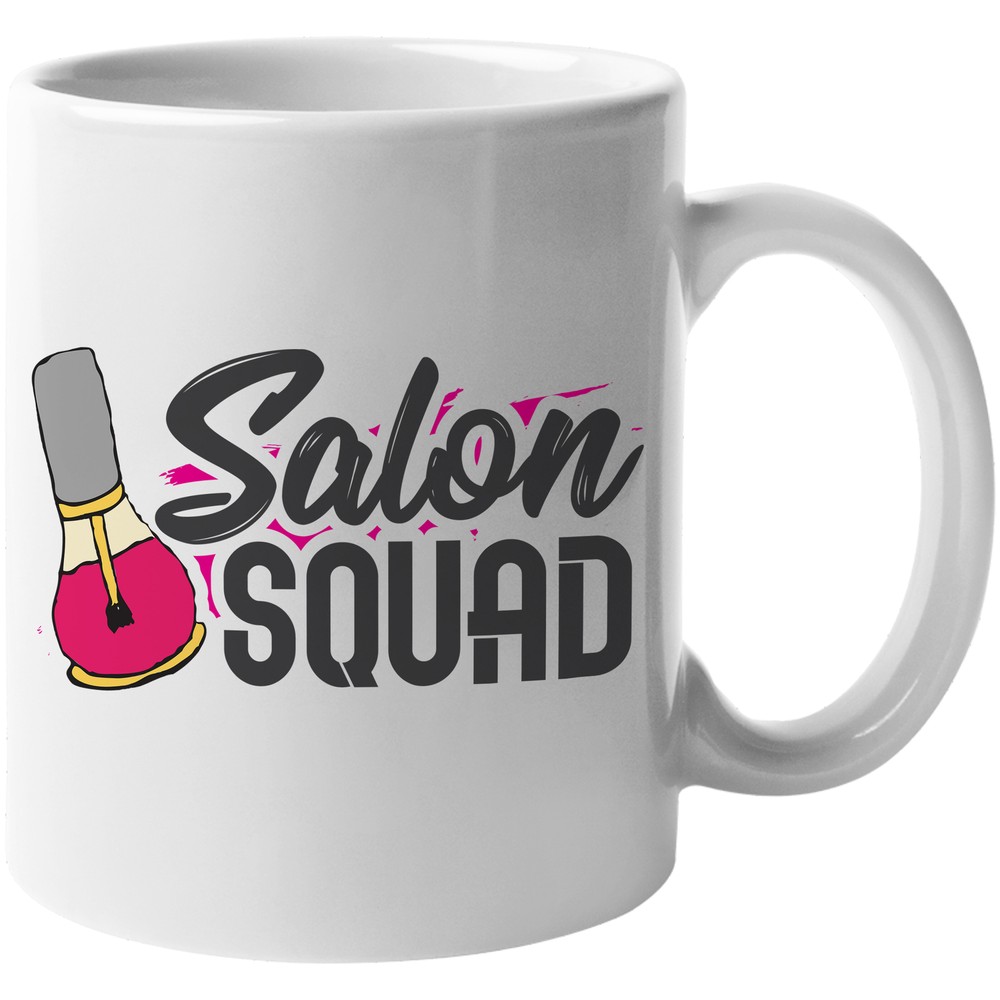 Salon Squad. Cute Coffee & Tea Gift Mug