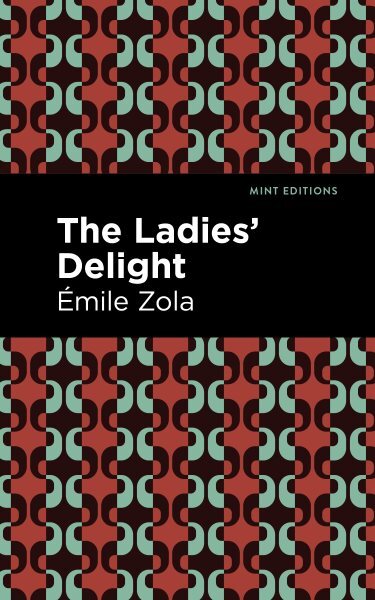 Ladies Delight, Hardcover by Zola, Émile; Mint Editions (COR), Like New Used,...
