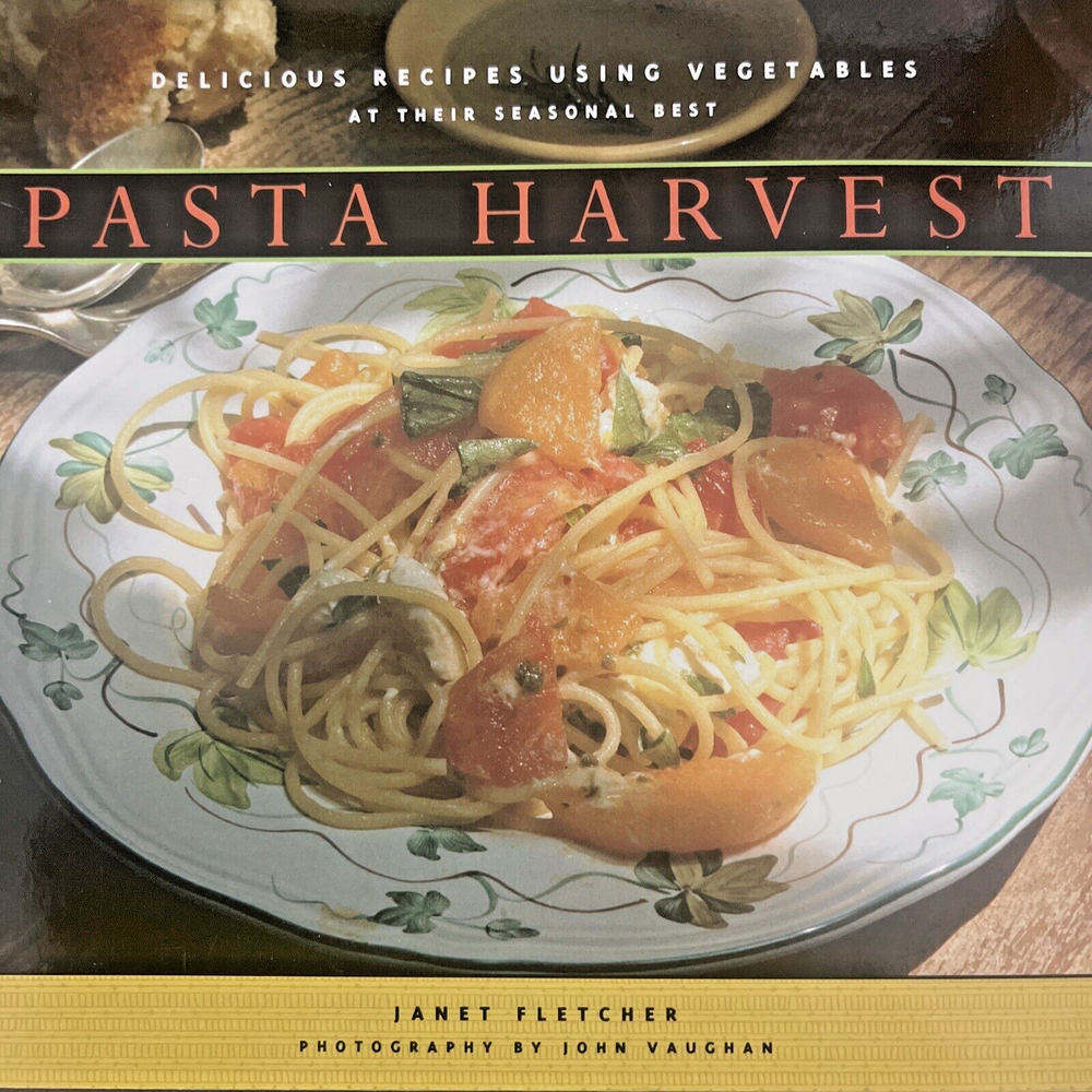 Seasonal Vegetable Pasta Harvest Cookbook with Delicious Recipes  