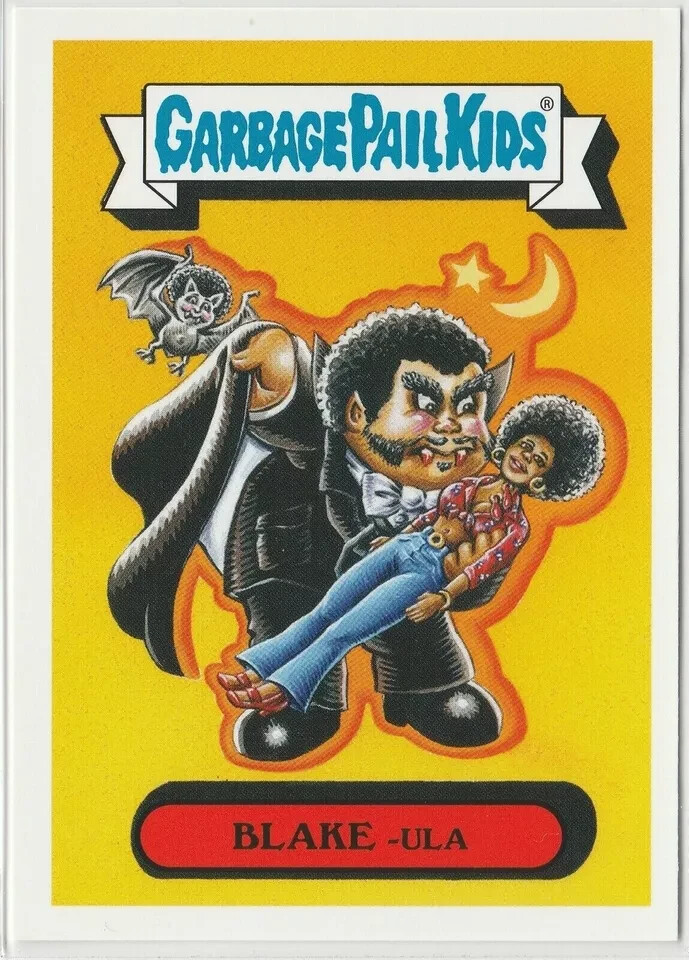 Blake-ula #5a Garbage Pail Kids GPK 2019 Revenge of the Oh Horror-ible