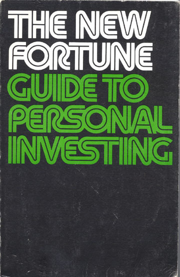 THE NEW FORTUNE GUIDE TO PERSONAL INVESTING