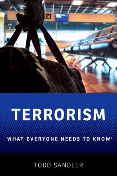 Terrorism : What Everyone Needs to Know, Paperback by Sandler, Todd, Brand Ne...