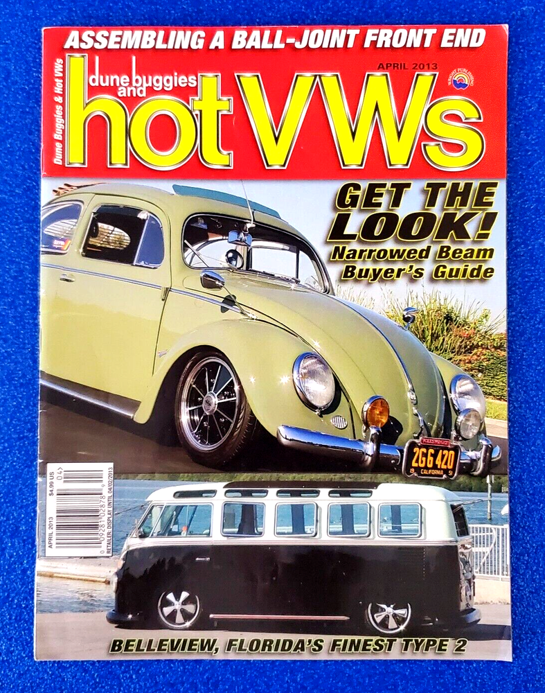 DUNE BUGGIES AND HOT VWs: GET THE LOOK! NARROWED BEAMN BUYER'S GUIDE APRIL 2013