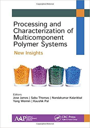 Processing and Characterization of Multicomponent Polymer Systems : New Insights by Sabu Thomas (2019, Hardcover)