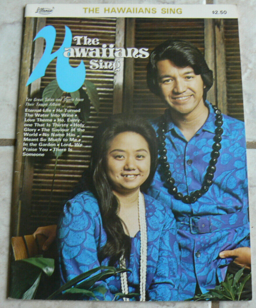 The Hawaiians Sing, Ten Great Solos/Duets,Lillenas Music, Christian 1973 MB-321