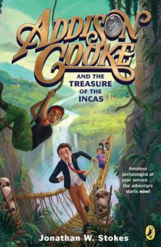 Addison Cooke and the Treasure of the Incas - Paperback - VERY GOOD