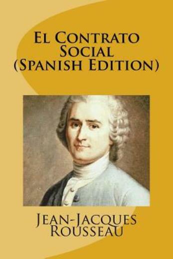 Contrato Social Spanish Edition by Jean-Jacques Rousseau 2016 Paperback