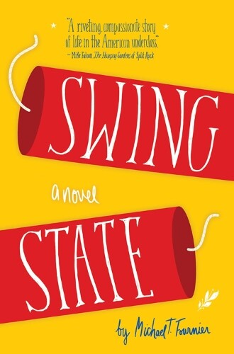 Michael T. Fournier Swing State (Paperback)